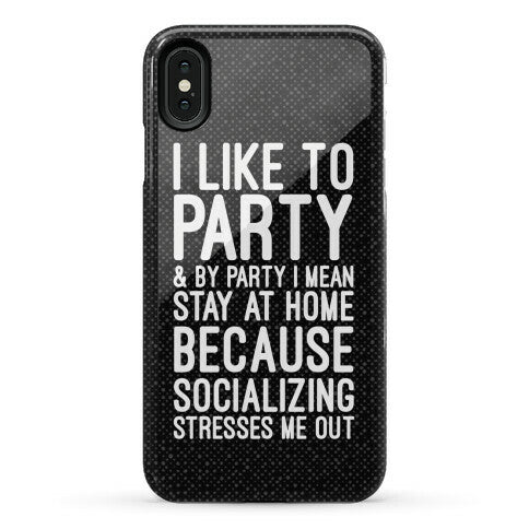 Socializing Stresses Me Out Phone Case